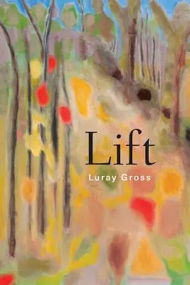 Lift: Poemas - Lift: Poems