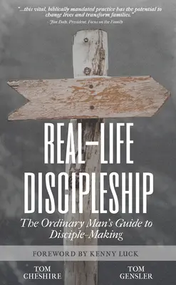 Discipulado en la vida real: Guía del hombre corriente para hacer discípulos - Real-Life Discipleship: The Ordinary Man's Guide to Disciple-Making