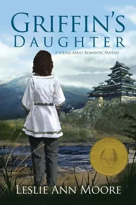 La hija de Griffin: Una fantasía romántica para jóvenes adultos - Griffin's Daughter: A Young Adult Romantic Fantasy