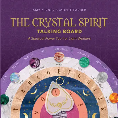 El Tablero Parlante del Espíritu de Cristal: Una Herramienta de Poder Espiritual para los Trabajadores de la Luz - The Crystal Spirit Talking Board: A Spiritual Power Tool for Light Workers