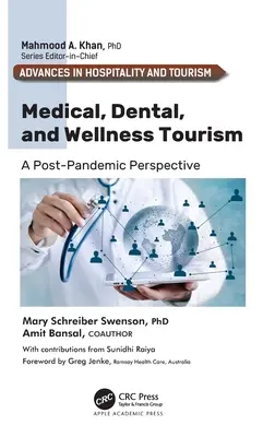 Turismo médico, dental y de bienestar: Una perspectiva pospandémica - Medical, Dental, and Wellness Tourism: A Post-Pandemic Perspective