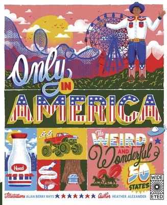 Sólo en América: Los extraños y maravillosos 50 estados - Only in America: The Weird and Wonderful 50 States