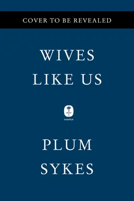 Esposas como nosotras - Wives Like Us