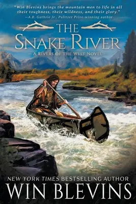 El río Snake: A Mountain Man Western Adventure Series - The Snake River: A Mountain Man Western Adventure Series