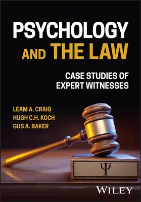 Psicología y Derecho: Casos prácticos de peritos - Psychology and the Law: Case Studies of Expert Witnesses