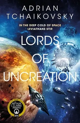 Señores de la Increación: Una épica aventura espacial de un maestro de la narración - Lords of Uncreation: An Epic Space Adventure from a Master Storyteller