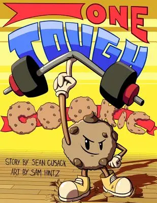 Una galleta dura - One Tough Cookie