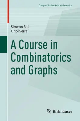 Curso de combinatoria y grafos - A Course in Combinatorics and Graphs