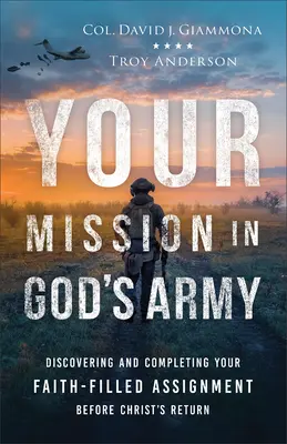 Su misión en el ejército de Dios - Your Mission in God's Army