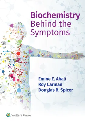 La bioquímica tras los síntomas - Biochemistry Behind the Symptoms