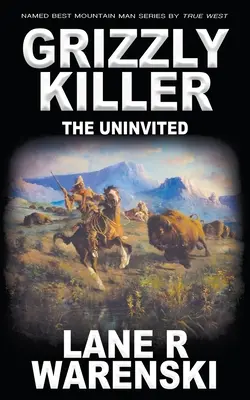 Grizzly Killer: The Uninvited