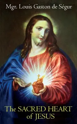 El Sagrado Corazón de Jesús - The Sacred Heart of Jesus