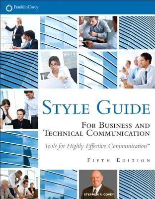 Guía de estilo: Para la comunicación empresarial y técnica - Style Guide: For Business and Technical Communication