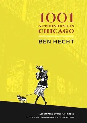 Mil y una tardes en Chicago - A Thousand and One Afternoons in Chicago