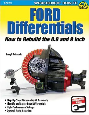 Ford Diferenciales: Rebuild 8.8 & 9 Inch: Cómo reconstruir el 8,8 y 9 pulgadas - Ford Differentials: Rebuild 8.8 & 9 Inch: How to Rebuild the 8.8 and 9-Inch