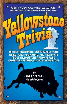 Trivia sobre Yellowstone - Yellowstone Trivia