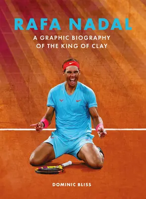 Rafa Nadal: El rey de la pista - Rafa Nadal: The King of the Court