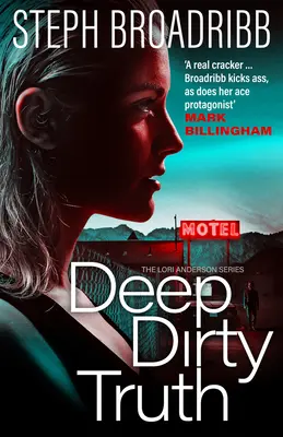 Profunda verdad sucia: Volumen 3 - Deep Dirty Truth: Volume 3