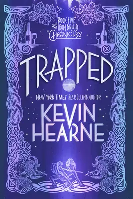 Atrapado: Libro Cinco de las Crónicas del Druida de Hierro - Trapped: Book Five of the Iron Druid Chronicles