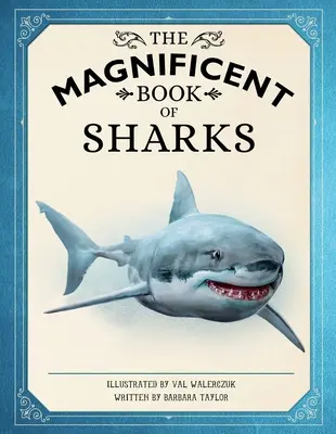 El magnífico libro de los tiburones - The Magnificent Book of Sharks