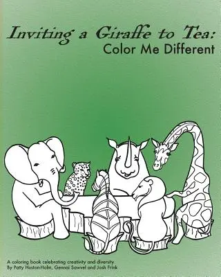 Invitar a una jirafa a tomar el té: Color Me Different - Inviting a Giraffe to Tea: Color Me Different