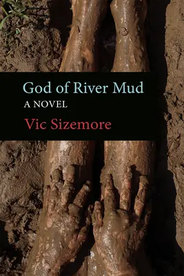 Dios de barro fluvial - God of River Mud