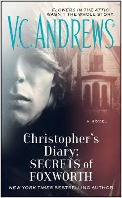 El diario de Christopher: Secretos de Foxworth - Christopher's Diary: Secrets of Foxworth