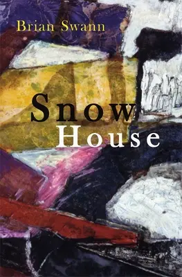 Casa de nieve: Poemas - Snow House: Poems