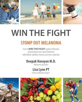 Ganar la batalla: Acabar con el melanoma - Win the Fight: Stomp Out Melanoma