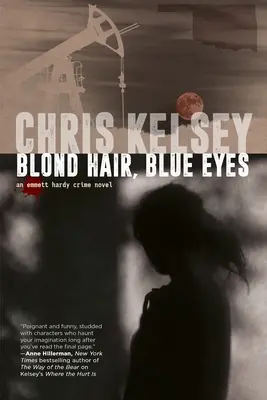 Pelo rubio, ojos azules: Una novela negra de Emmett Hardy - Blond Hair, Blue Eyes: An Emmett Hardy Crime Novel