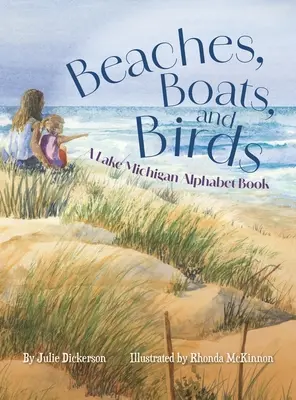 Playas, barcos y pájaros: Un abecedario del lago Michigan - Beaches, Boats, and Birds: A Lake Michigan Alphabet Book