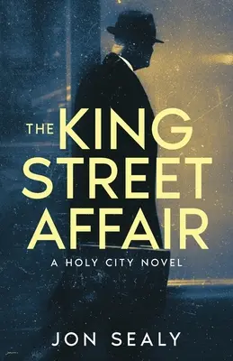 El asunto de King Street - The King Street Affair