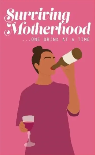 Sobrevivir a la maternidad copa a copa - Surviving Motherhood One Glass of Wine at a Time