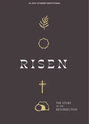 Resucitado - Devocional para adolescentes: La Historia de la Resurrección Volumen 5 - Risen - Teen Devotional: The Story of the Resurrection Volume 5