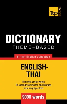 Diccionario temático inglés británico-tailandés - 9000 palabras - Theme-based dictionary British English-Thai - 9000 words