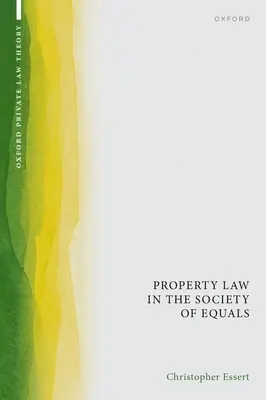 Derecho de propiedad en la sociedad de los iguales - Property Law in the Society of Equals