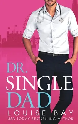 Dr. Padre Soltero - Dr. Single Dad