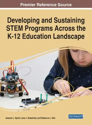 Desarrollo y mantenimiento de programas STEM en el panorama educativo K-12 - Developing and Sustaining STEM Programs Across the K-12 Education Landscape