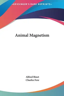 Magnetismo animal - Animal Magnetism