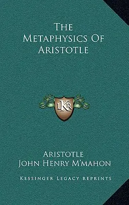 La Metafísica De Aristóteles - The Metaphysics Of Aristotle