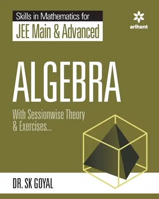 Habilidad en matemáticas - Álgebra para JEE Main y Advanced - Skill in Mathematics - Algebra for JEE Main and Advanced