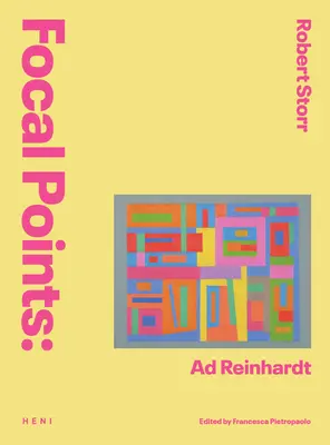 Puntos focales: AD Reinhardt - Focal Points: AD Reinhardt