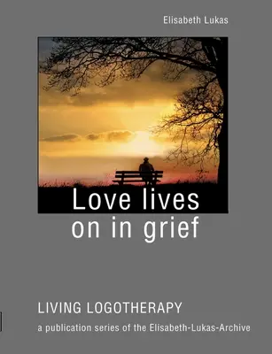 El amor vive en el dolor - Love lives on in grief