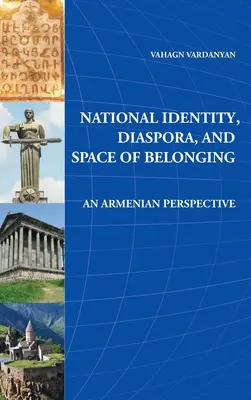 Identidad nacional, diáspora y espacio de pertenencia - National Identity, Diaspora and Space of Belonging