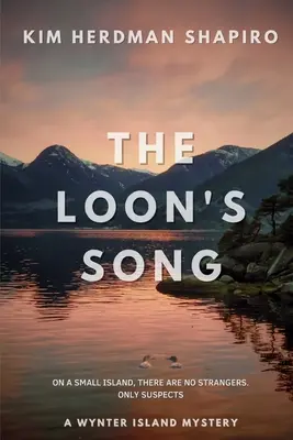 El canto del somorgujo: Un misterio de la isla Wynter - The Loon's Song: A Wynter Island Mystery