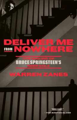 Deliver Me from Nowhere: El rodaje de Nebraska de Bruce Springsteen - Deliver Me from Nowhere: The Making of Bruce Springsteen's Nebraska