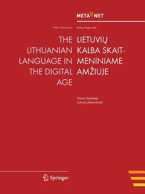 La lengua lituana en la era digital - The Lithuanian Language in the Digital Age