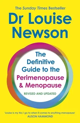 La guía definitiva de la perimenopausia y la menopausia - The Sunday Times Bestseller - The Definitive Guide to the Perimenopause and Menopause - The Sunday Times Bestseller