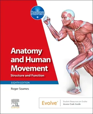 Anatomía y movimiento humano: Estructura y función - Anatomy and Human Movement: Structure and Function