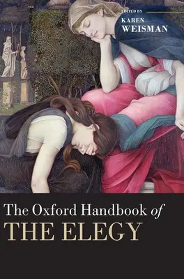 El Manual Oxford de la Elegía - The Oxford Handbook of the Elegy